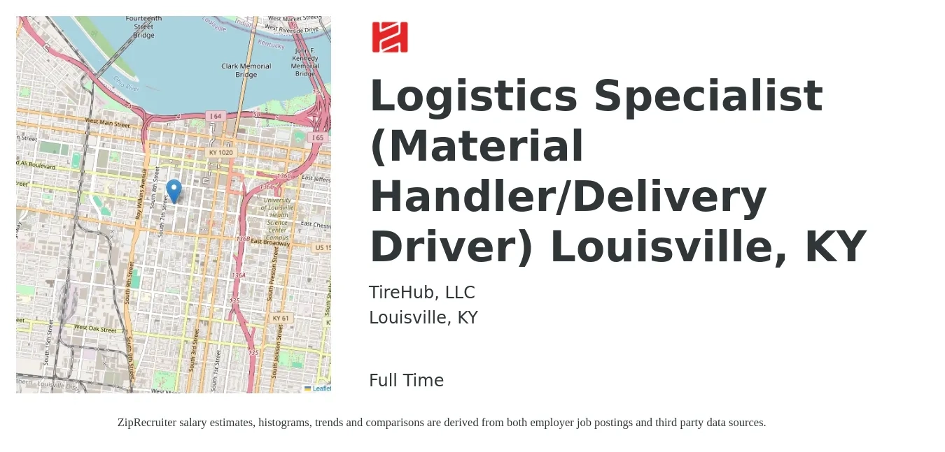 TireHub, LLC job posting for a Logistics Specialist (Material Handler/Delivery Driver) Louisville, KY in Louisville, KY with a salary of $18 to $28 Hourly with a map of Louisville location.