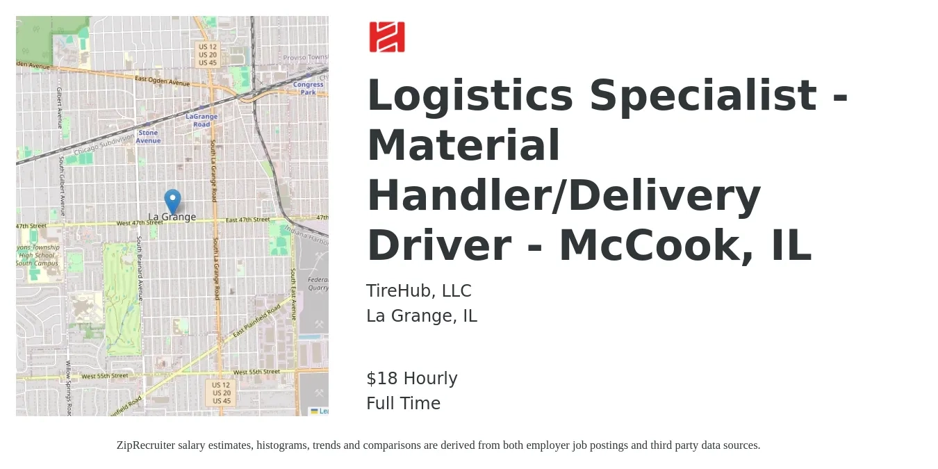 TireHub, LLC job posting for a Logistics Specialist - Material Handler/Delivery Driver - McCook, IL in La Grange, IL with a salary of $20 Hourly with a map of La Grange location.