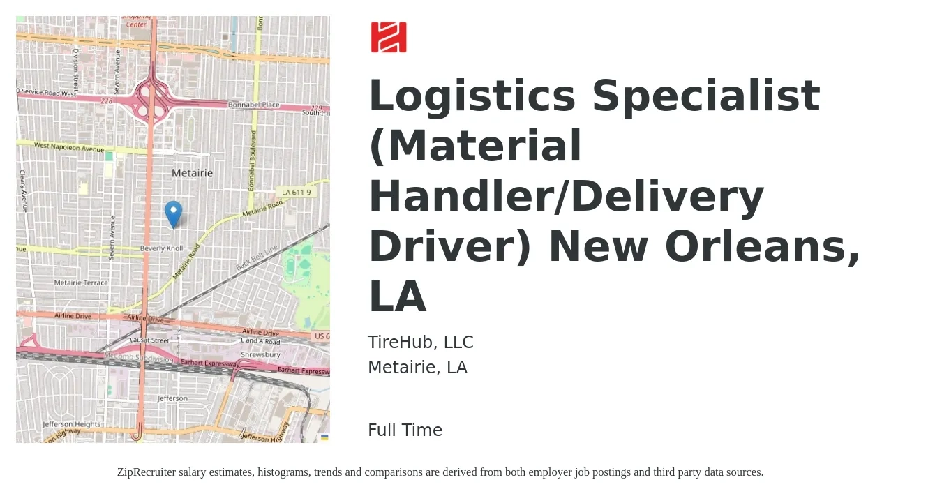 TireHub, LLC job posting for a Logistics Specialist (Material Handler/Delivery Driver) New Orleans, LA in Metairie, LA with a salary of $19 to $28 Hourly with a map of Metairie location.
