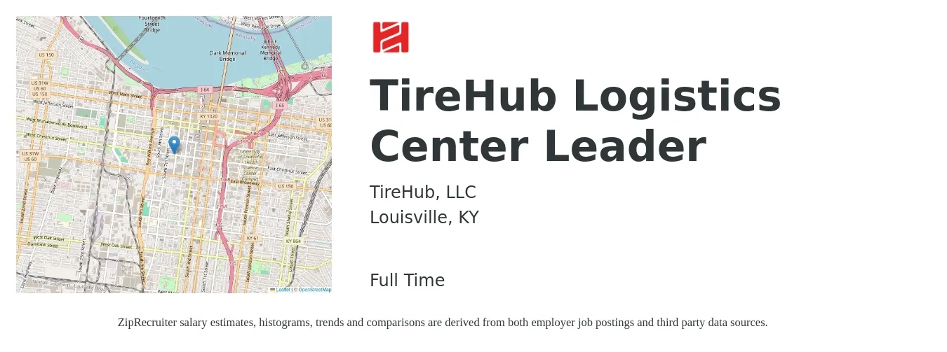 TireHub, LLC job posting for a TireHub Logistics Center Leader in Louisville, KY with a salary of $17 to $30 Hourly with a map of Louisville location.