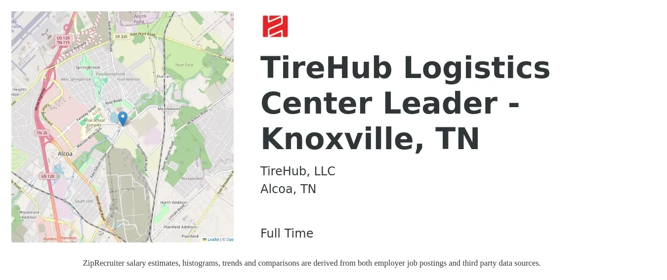 TireHub, LLC job posting for a TireHub Logistics Center Leader - Knoxville, TN in Alcoa, TN with a salary of $16 to $29 Hourly with a map of Alcoa location.