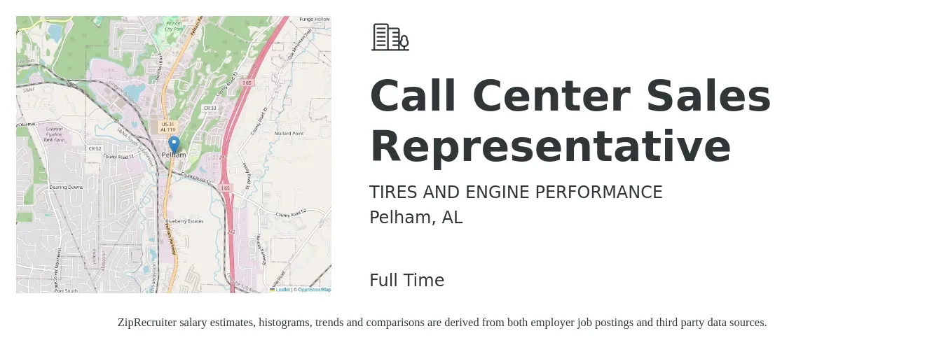 TIRES AND ENGINE PERFORMANCE job posting for a Call Center Sales Representative in Pelham, AL with a salary of $400 to $650 Weekly with a map of Pelham location.