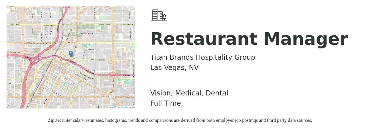 Titan Brands Hospitality Group job posting for a Restaurant Manager in Las Vegas, NV with a salary of $43,000 to $60,600 Yearly and benefits including pto, vision, dental, and medical with a map of Las Vegas location.