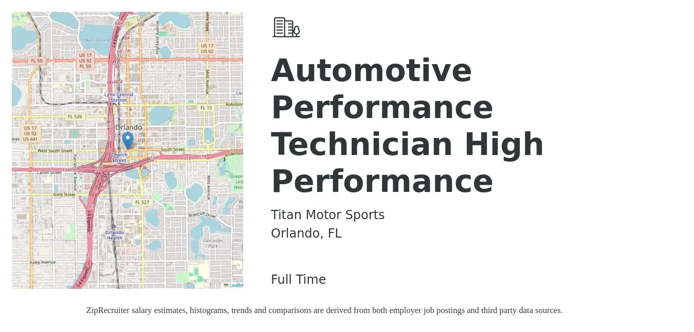 Titan Motor Sports job posting for a Automotive Performance Technician High Performance in Orlando, FL with a salary of $20 to $32 Hourly with a map of Orlando location.