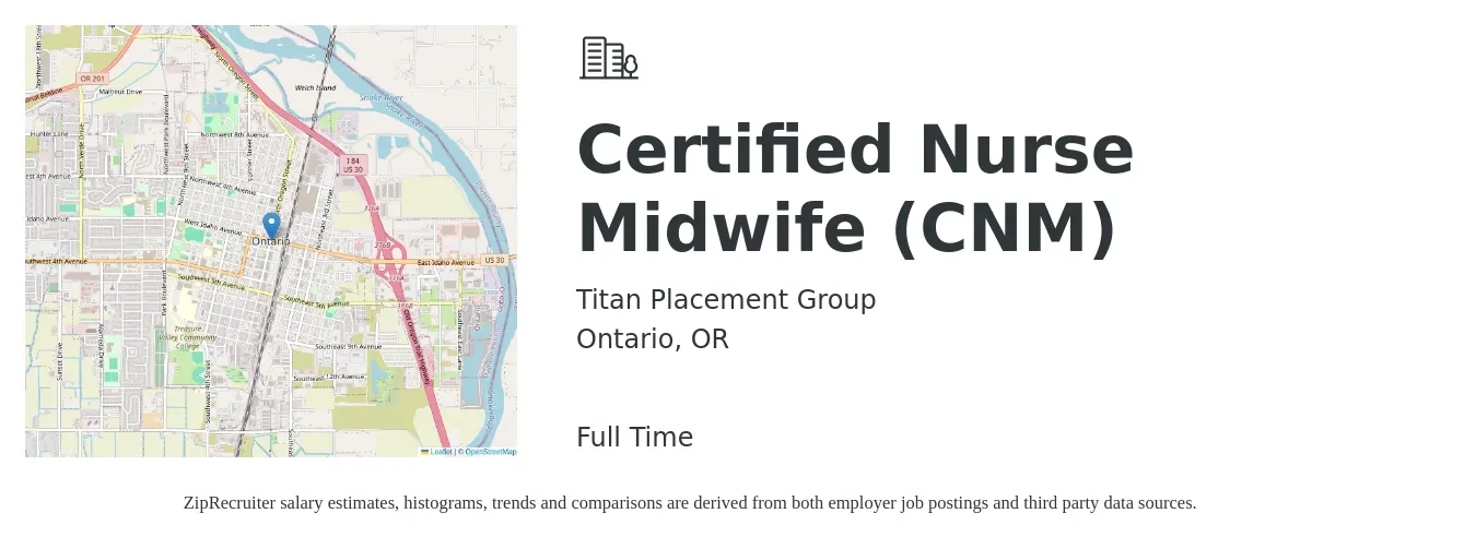 Titan Placement Group job posting for a Certified Nurse Midwife (CNM) in Ontario, OR with a salary of $20,000 Monthly with a map of Ontario location.