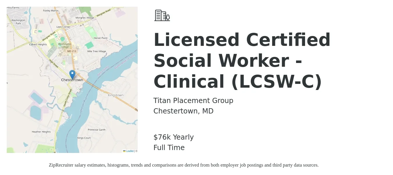Titan Placement Group job posting for a Licensed Certified Social Worker - Clinical (LCSW-C) in Chestertown, MD with a salary of $76,810 Yearly with a map of Chestertown location.