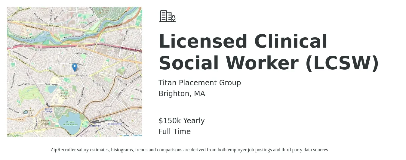 Titan Placement Group job posting for a Licensed Clinical Social Worker (LCSW) in Brighton, MA with a salary of $150,000 Yearly with a map of Brighton location.