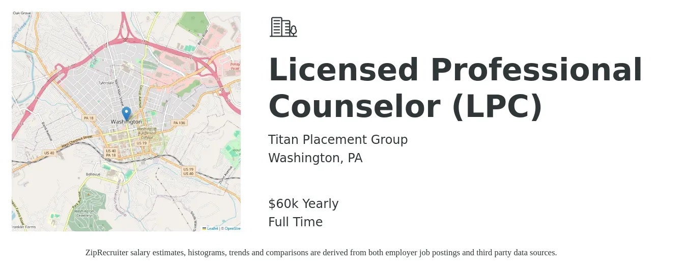 Titan Placement Group job posting for a Licensed Professional Counselor (LPC) in Washington, PA with a salary of $60,050 Yearly with a map of Washington location.