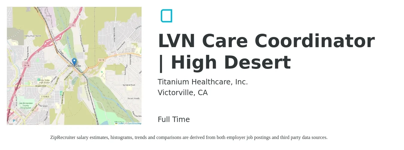 Titanium Healthcare job posting for a LVN Care Coordinator | High Desert in Victorville, CA with a salary of $24 to $30 Hourly with a map of Victorville location.