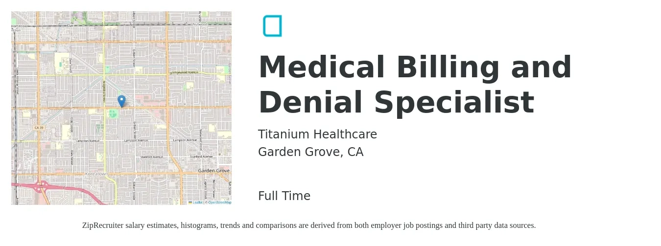 Titanium Healthcare job posting for a Medical Billing and Denial Specialist in Garden Grove, CA with a salary of $21 to $25 Hourly with a map of Garden Grove location.
