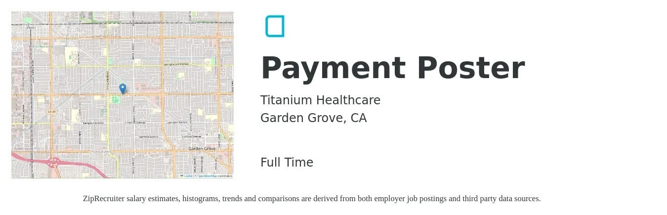 Titanium Healthcare job posting for a Payment Poster in Garden Grove, CA with a salary of $21 to $25 Hourly with a map of Garden Grove location.
