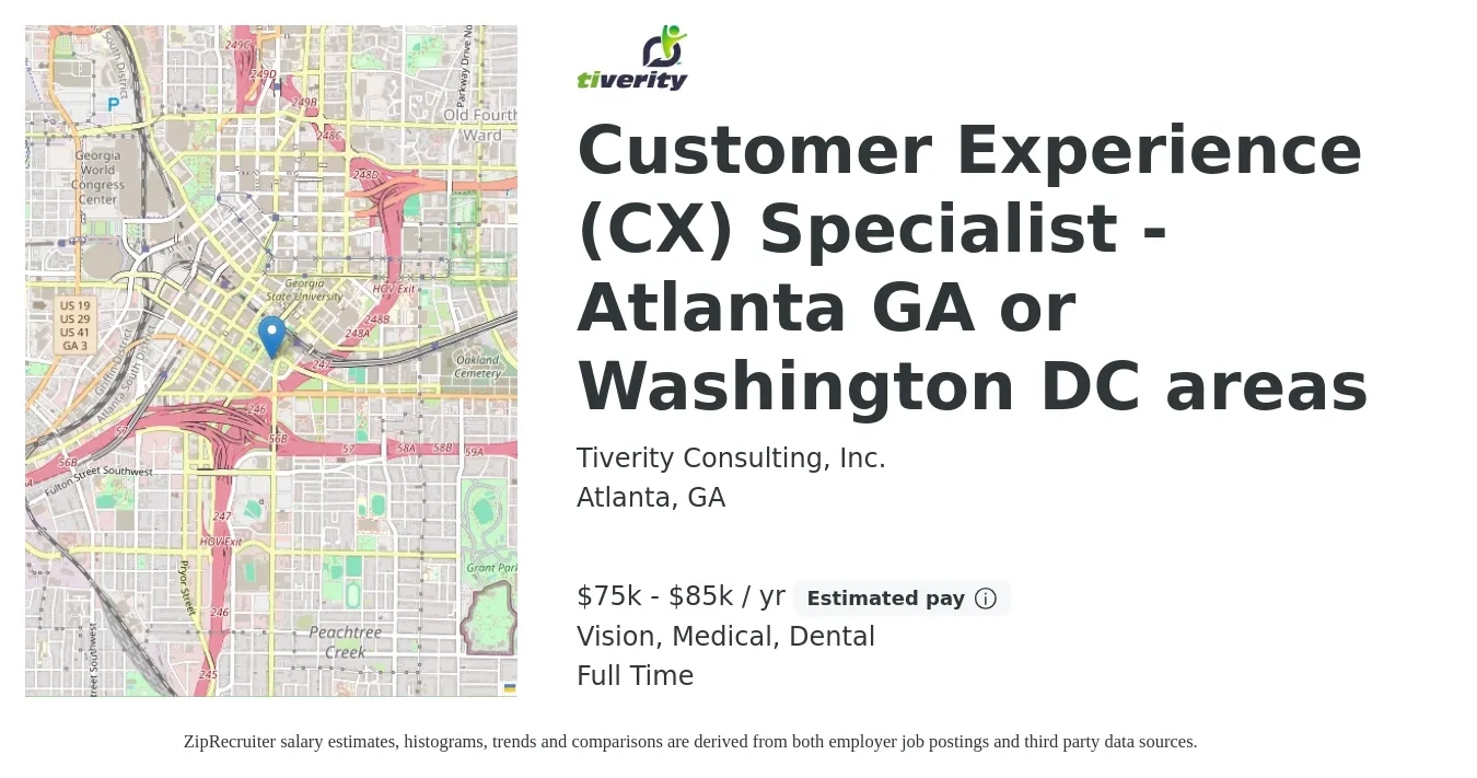 Tiverity Consulting, Inc. job posting for a Customer Experience (CX) Specialist -Atlanta GA or Washington DC areas in Atlanta, GA with a salary of $75,000 to $85,000 Yearly and benefits including dental, life_insurance, medical, pto, retirement, and vision with a map of Atlanta location.