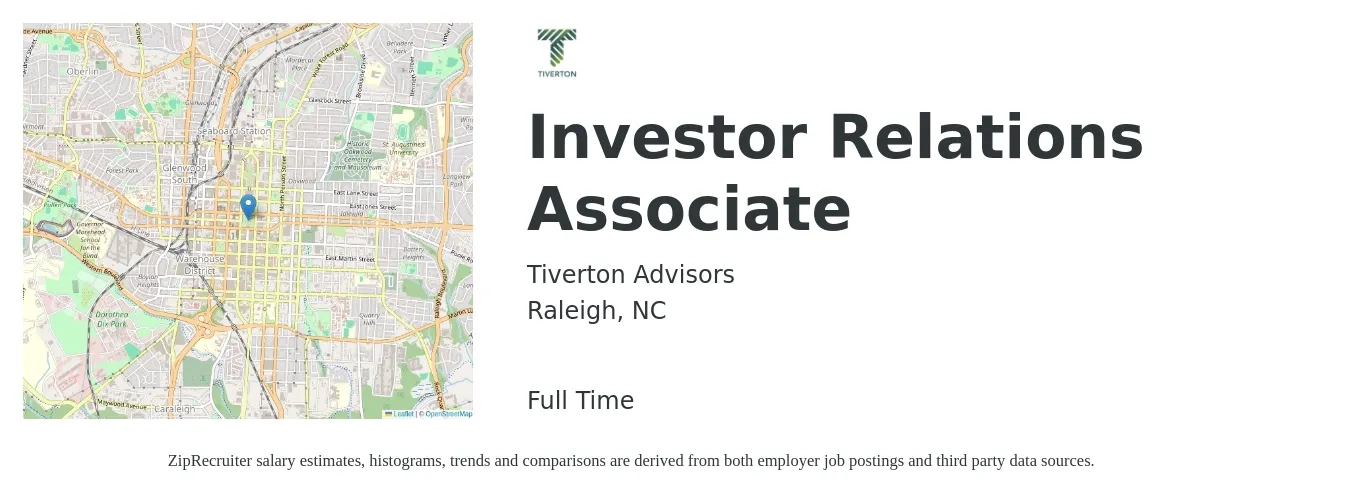 Tiverton Advisors job posting for a Investor Relations Associate in Raleigh, NC with a salary of $60,300 to $130,700 Yearly with a map of Raleigh location.