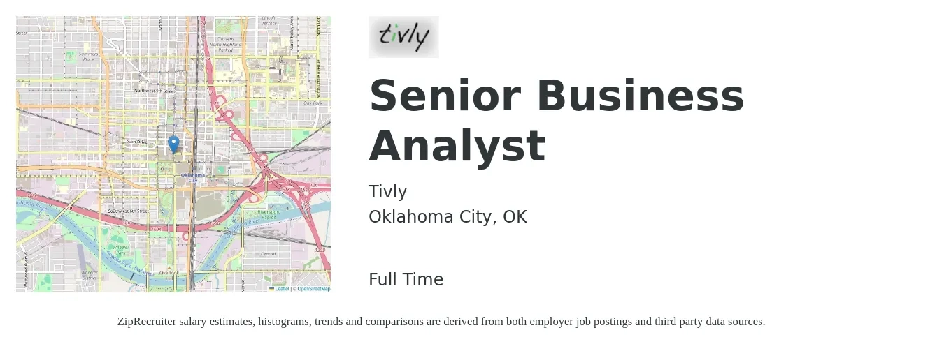 Tivly job posting for a Senior Business Analyst in Oklahoma City, OK with a salary of $85,900 to $111,000 Yearly with a map of Oklahoma City location.