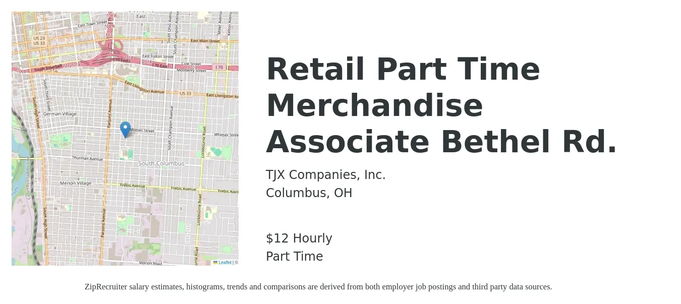The TJX Companies, Inc. job posting for a Retail Part Time Merchandise Associate Bethel Rd. in Columbus, OH with a salary of $13 to $14 Hourly with a map of Columbus location.