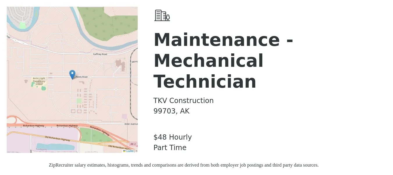 TKV Construction job posting for a Maintenance - Mechanical Technician in 99703, AK with a salary of $50 Hourly with a map of 99703 location.