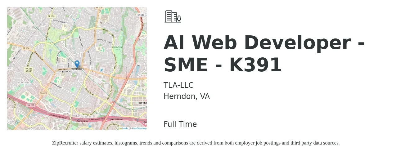 TLA-LLC job posting for a AI Web Developer - SME - K391 in Herndon, VA with a salary of $37 to $58 Hourly with a map of Herndon location.