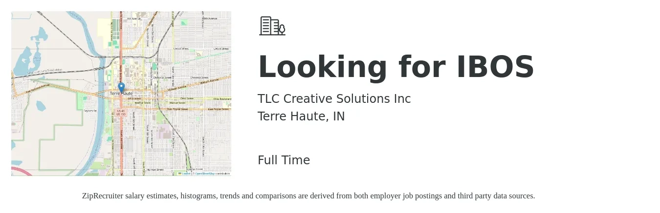 TLC Creative Solutions Inc job posting for a Looking for IBOS in Terre Haute, IN with a salary of $37,600 to $56,100 Yearly with a map of Terre Haute location.