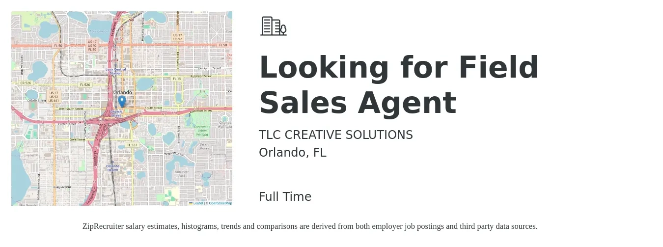 TLC CREATIVE SOLUTIONS job posting for a Looking for Field Sales Agent in Orlando, FL with a salary of $2,000 Weekly with a map of Orlando location.