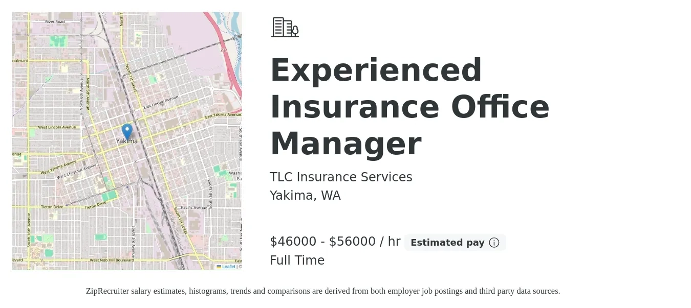 TLC Insurance Services job posting for a Experienced Insurance Office Manager in Yakima, WA with a salary of $47,840 to $58,240 Hourly with a map of Yakima location.