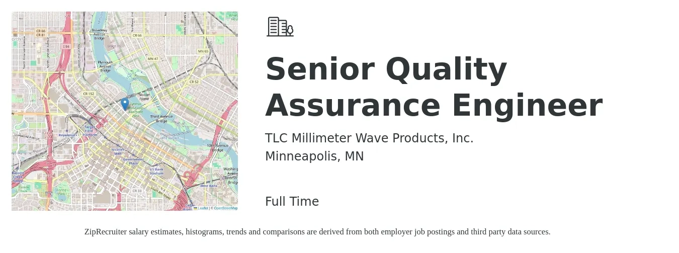 TLC Millimeter Wave Products, Inc. job posting for a Senior Quality Assurance Engineer in Minneapolis, MN with a salary of $52 to $70 Hourly with a map of Minneapolis location.