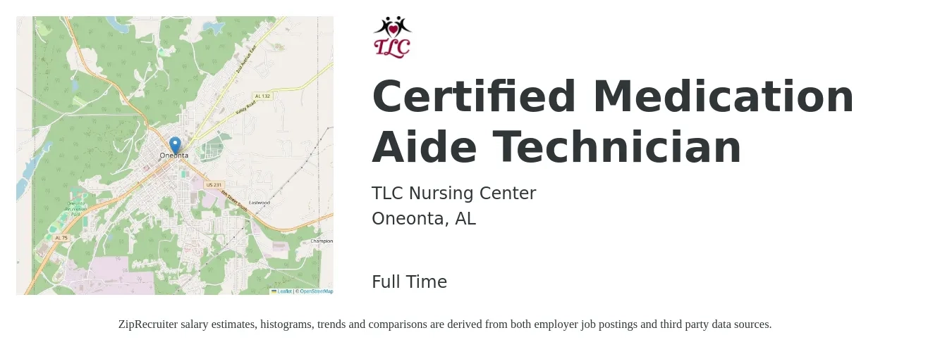 TLC Nursing Center job posting for a Certified Medication Aide Technician in Oneonta, AL with a salary of $13 to $16 Hourly with a map of Oneonta location.