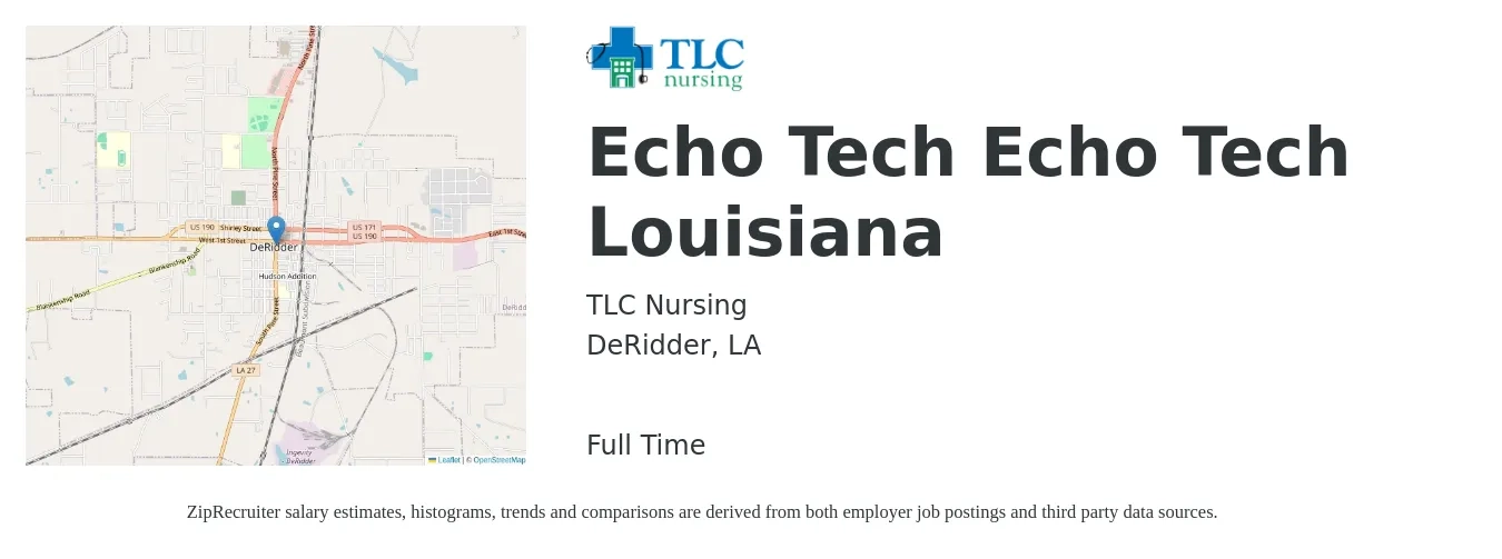 TLC Nursing job posting for a Echo Tech Echo Tech Louisiana in DeRidder, LA with a salary of $1,820 to $2,620 Weekly with a map of DeRidder location.