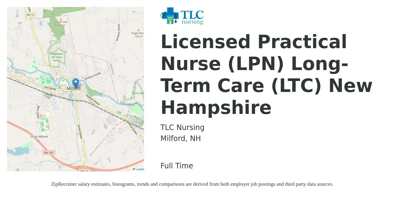 TLC Nursing job posting for a Licensed Practical Nurse (LPN) Long-Term Care (LTC) New Hampshire in Milford, NH with a salary of $26 to $36 Hourly with a map of Milford location.