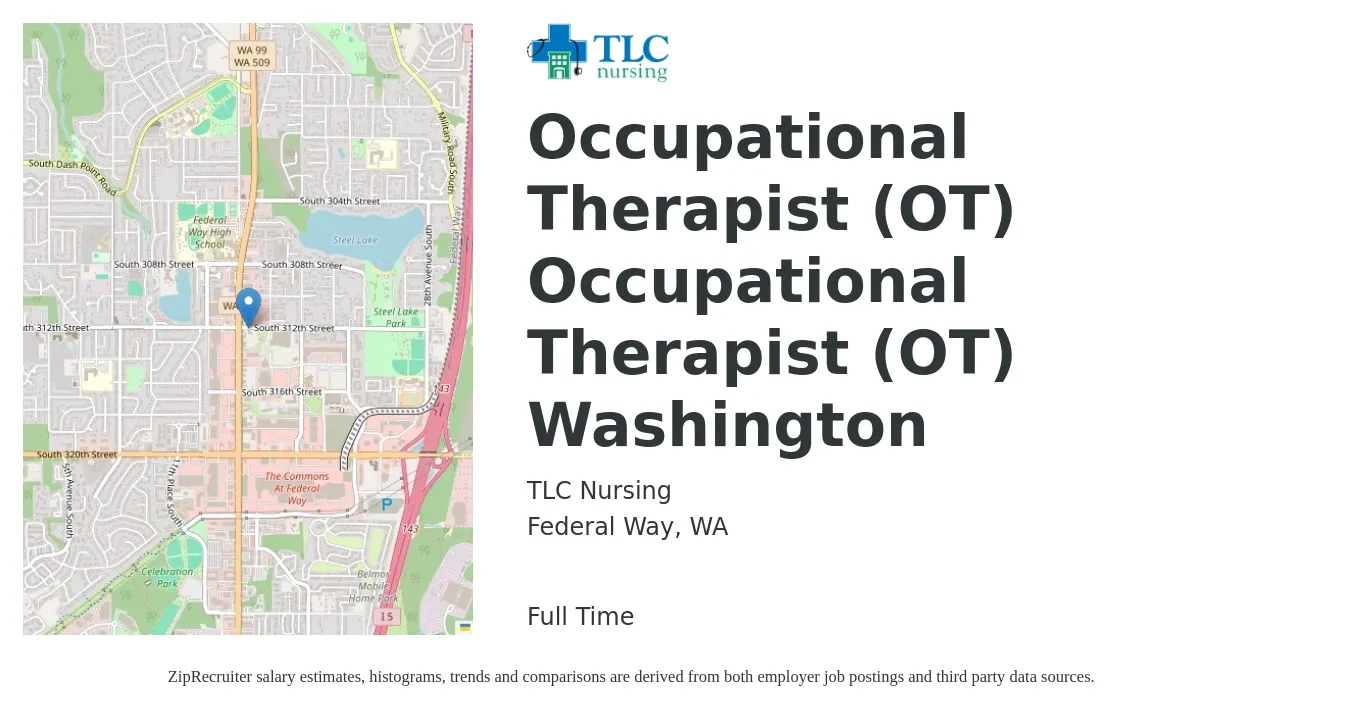 TLC Nursing job posting for a Occupational Therapist (OT) Occupational Therapist (OT) Washington in Federal Way, WA with a salary of $45 to $59 Hourly with a map of Federal Way location.