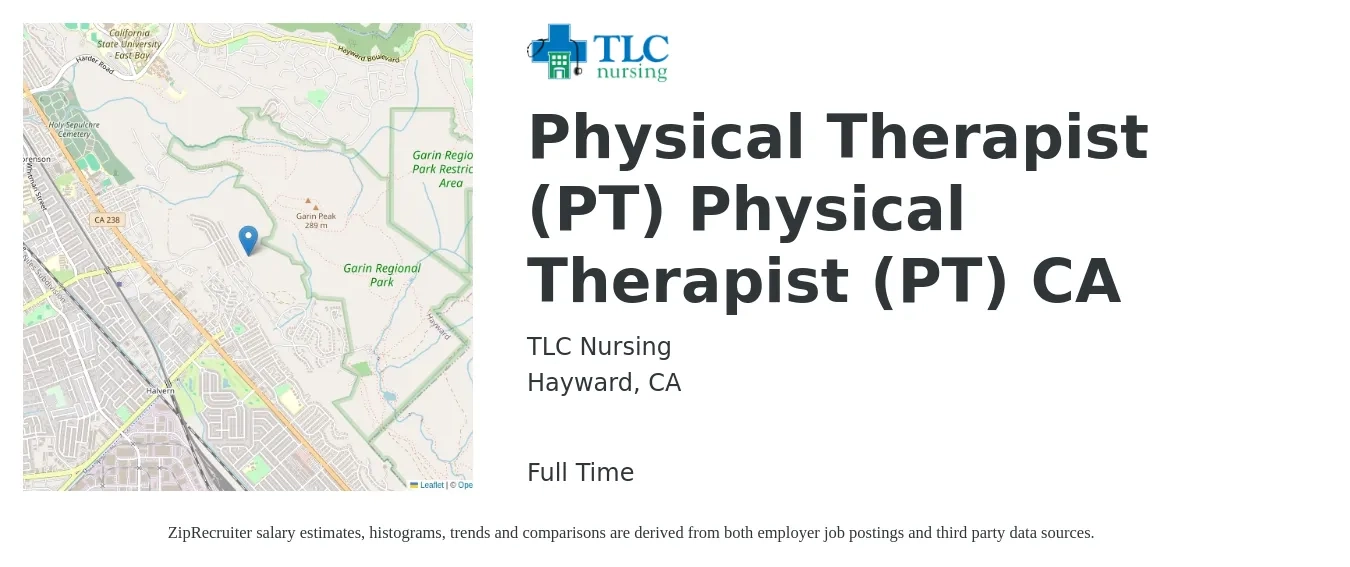 TLC Nursing job posting for a Physical Therapist (PT) Physical Therapist (PT) CA in Hayward, CA with a salary of $1,900 to $2,460 Weekly with a map of Hayward location.