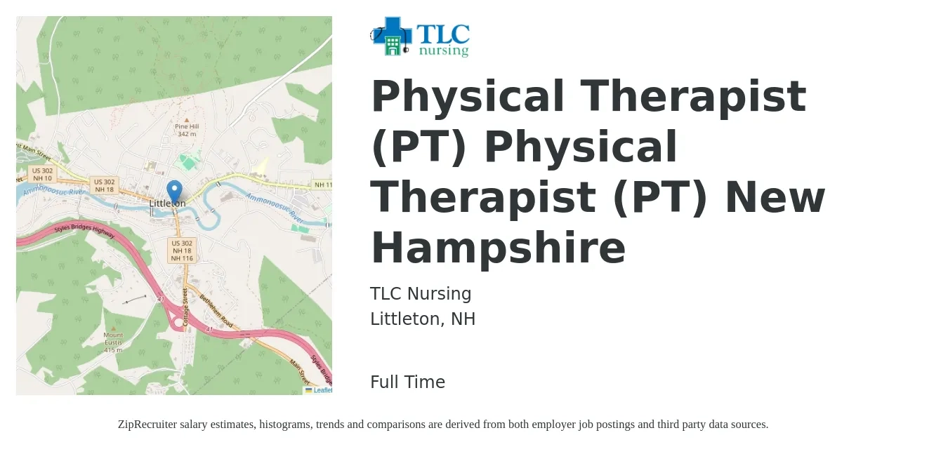 TLC Nursing job posting for a Physical Therapist (PT) Physical Therapist (PT) New Hampshire in Littleton, NH with a salary of $1,730 to $2,240 Weekly with a map of Littleton location.