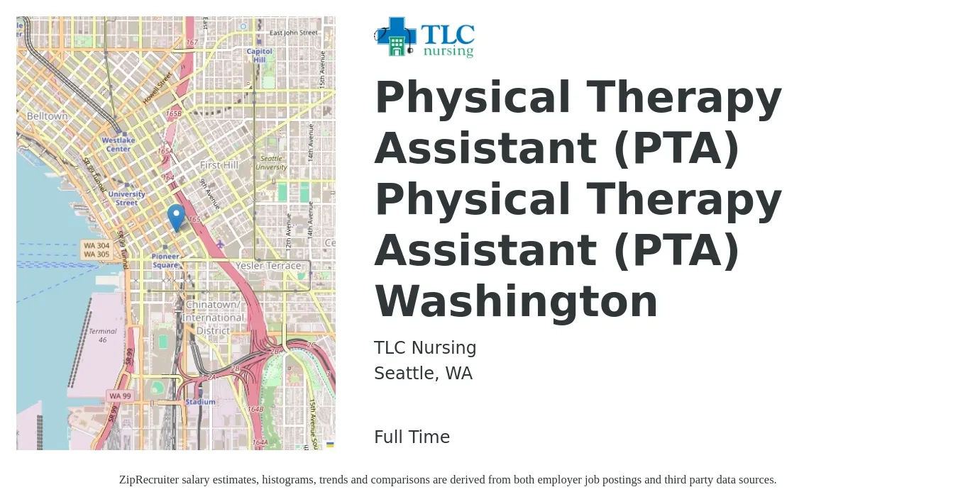 TLC Nursing job posting for a Physical Therapy Assistant (PTA) Physical Therapy Assistant (PTA) Washington in Seattle, WA with a salary of $32 to $42 Hourly with a map of Seattle location.