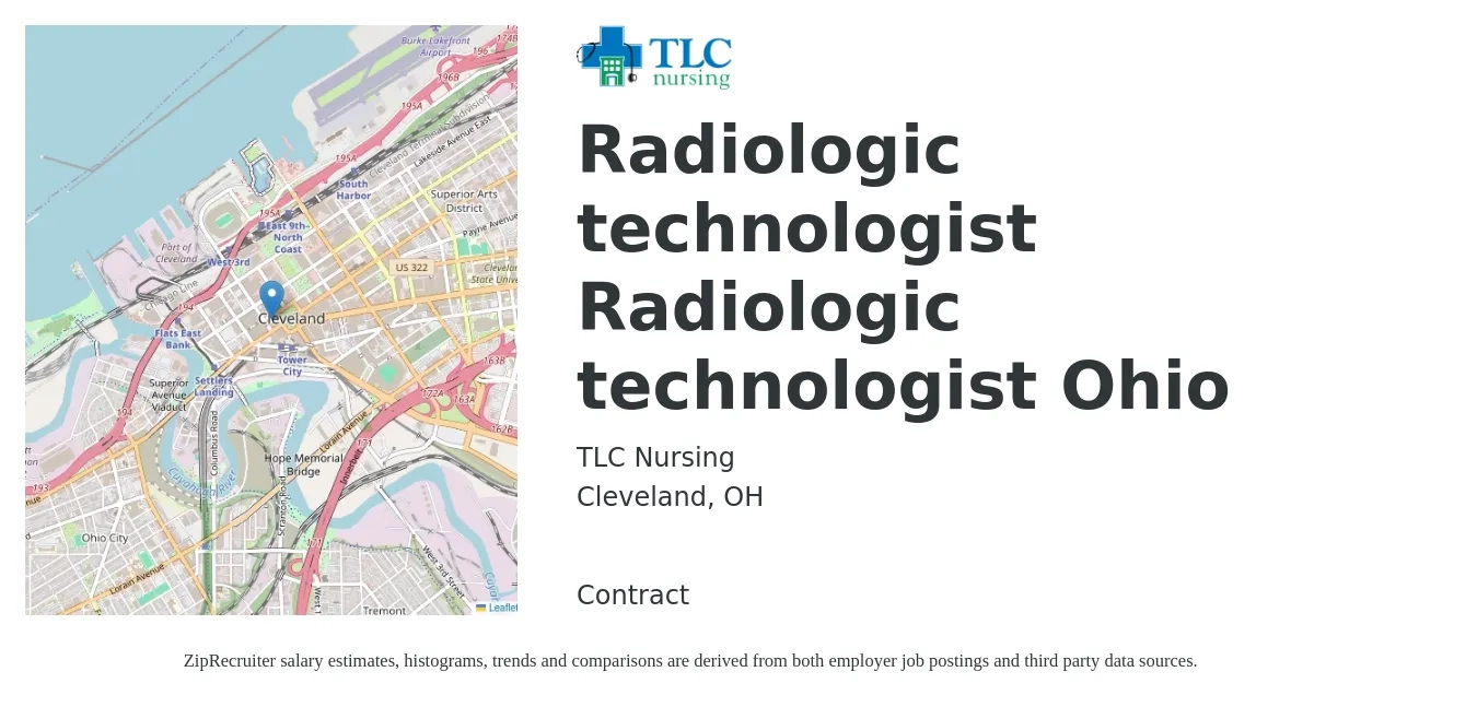 TLC Nursing job posting for a Radiologic technologist Radiologic technologist Ohio in Cleveland, OH with a salary of $1,150 to $2,380 Weekly with a map of Cleveland location.