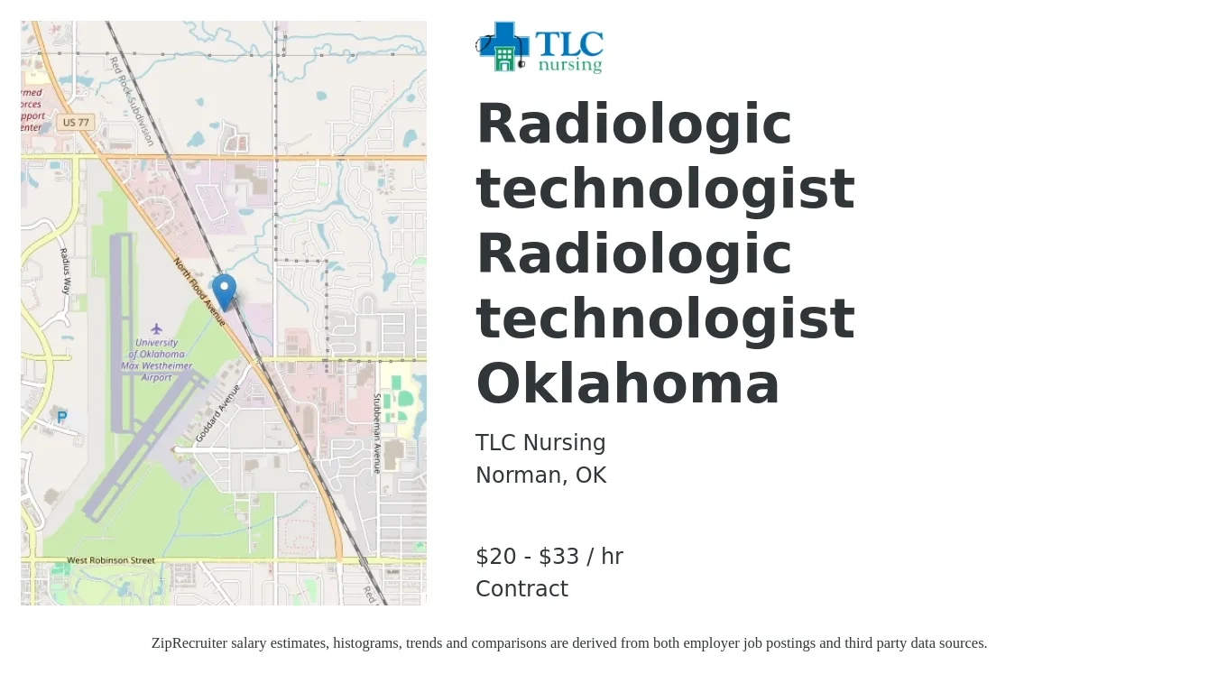 TLC Nursing job posting for a Radiologic technologist Radiologic technologist Oklahoma in Norman, OK with a salary of $26 to $42 Hourly with a map of Norman location.