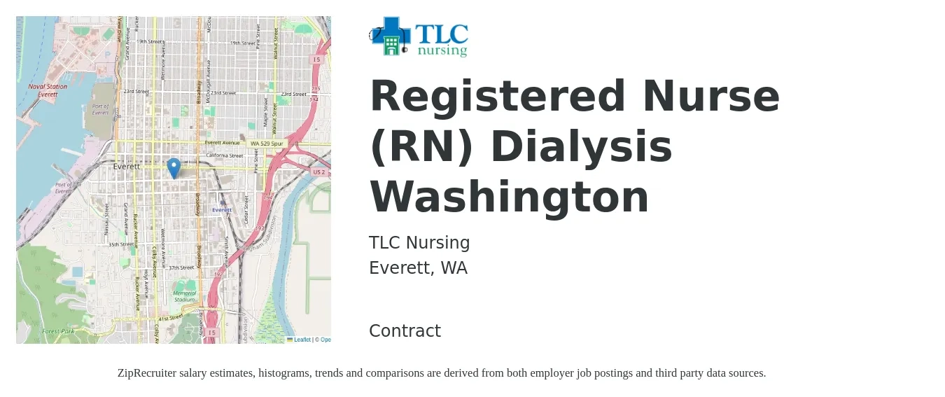 TLC Nursing job posting for a Registered Nurse (RN) Dialysis Washington in Everett, WA with a salary of $39 to $60 Hourly with a map of Everett location.