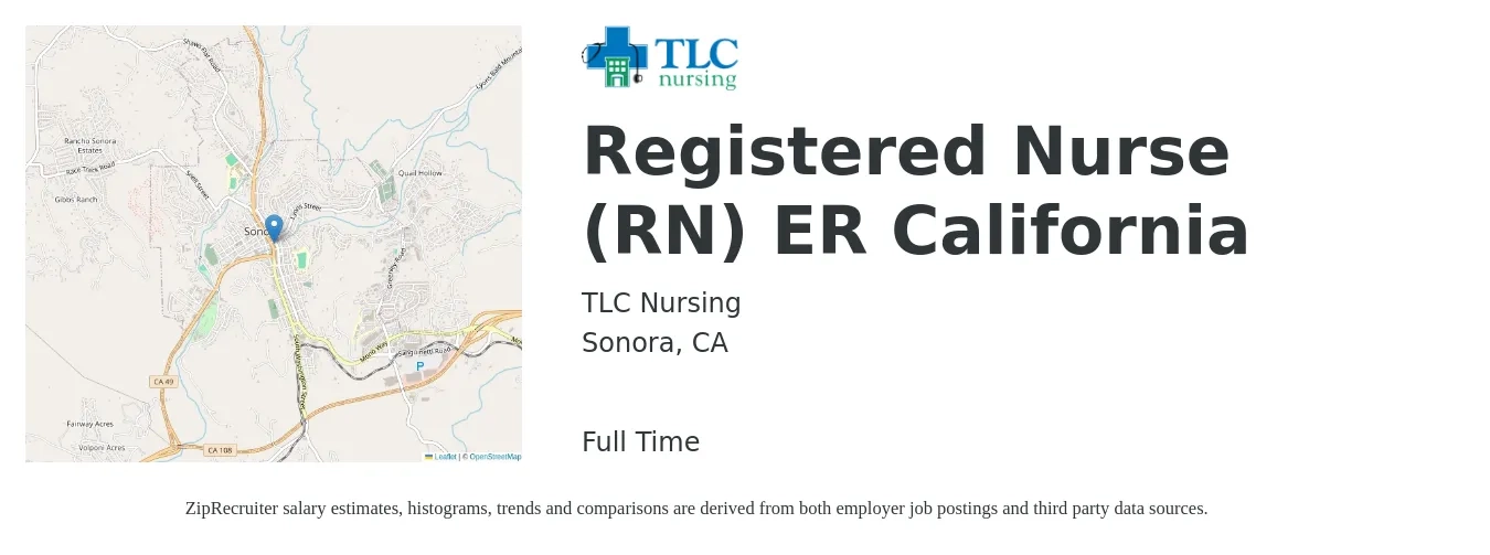 TLC Nursing job posting for a Registered Nurse (RN) ER California in Sonora, CA with a salary of $38 to $59 Hourly with a map of Sonora location.