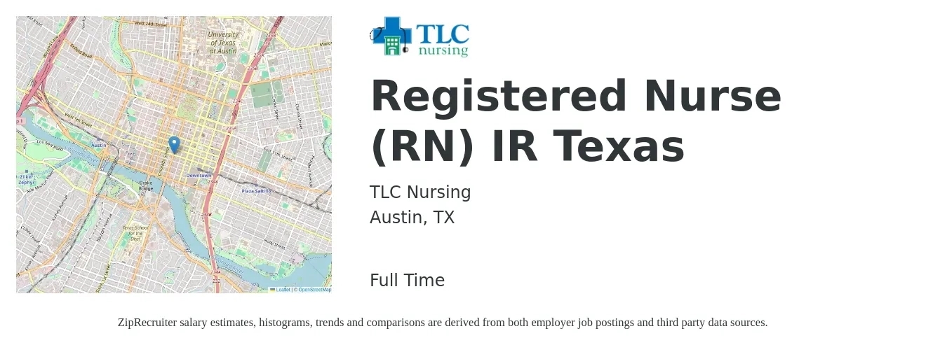 TLC Nursing job posting for a Registered Nurse (RN) IR Texas in Austin, TX with a salary of $35 to $54 Hourly with a map of Austin location.