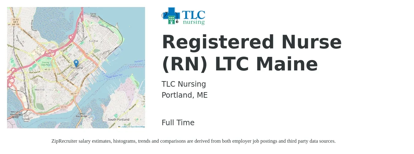 TLC Nursing job posting for a Registered Nurse (RN) LTC Maine in Portland, ME with a salary of $34 to $53 Hourly with a map of Portland location.