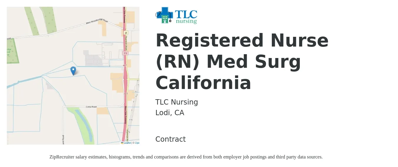 TLC Nursing job posting for a Registered Nurse (RN) Med Surg California in Lodi, CA with a salary of $2,060 to $2,900 Weekly with a map of Lodi location.