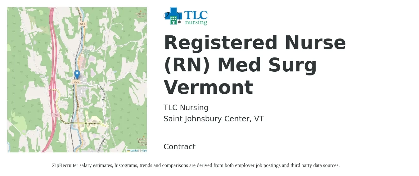 TLC Nursing job posting for a Registered Nurse (RN) Med Surg Vermont in Saint Johnsbury Center, VT with a salary of $1,890 to $2,670 Weekly with a map of Saint Johnsbury Center location.