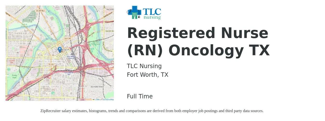 TLC Nursing job posting for a Registered Nurse (RN) Oncology TX in Fort Worth, TX with a salary of $32 to $49 Hourly with a map of Fort Worth location.