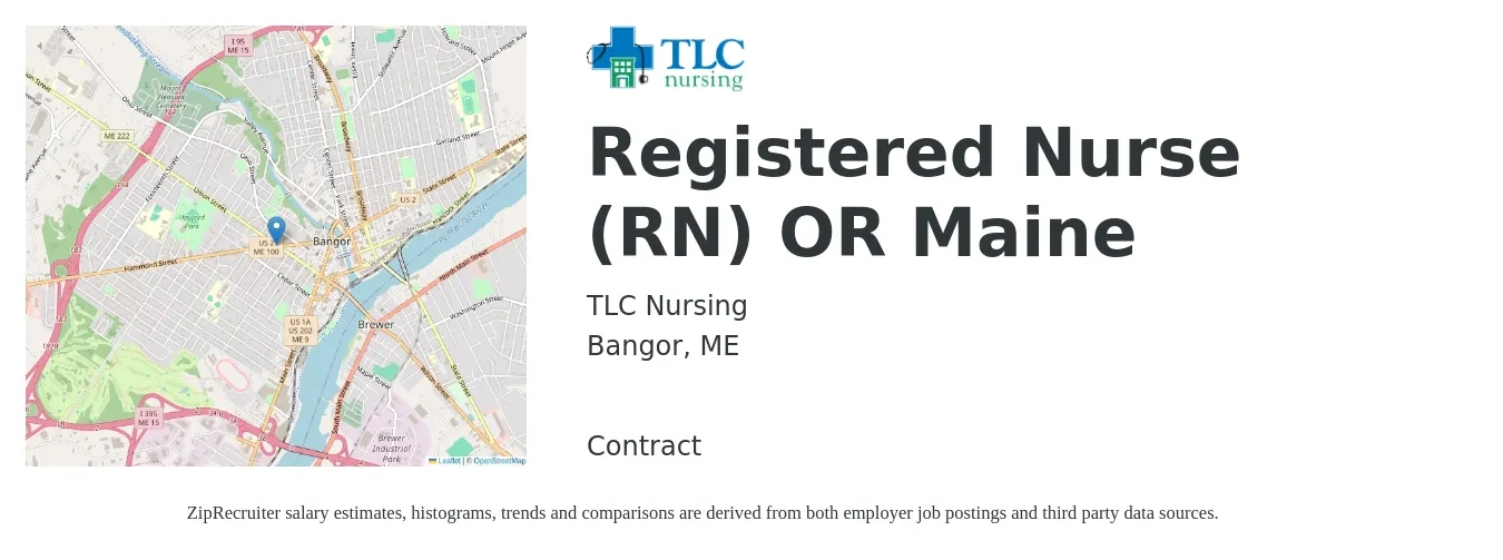TLC Nursing job posting for a Registered Nurse (RN) OR Maine in Bangor, ME with a salary of $2,050 to $3,190 Weekly with a map of Bangor location.