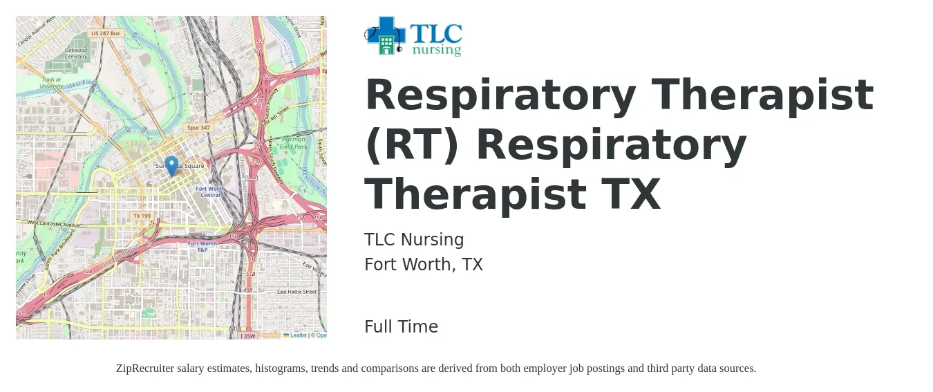 TLC Nursing job posting for a Respiratory Therapist (RT) Respiratory Therapist TX in Fort Worth, TX with a salary of $30 to $54 Hourly with a map of Fort Worth location.