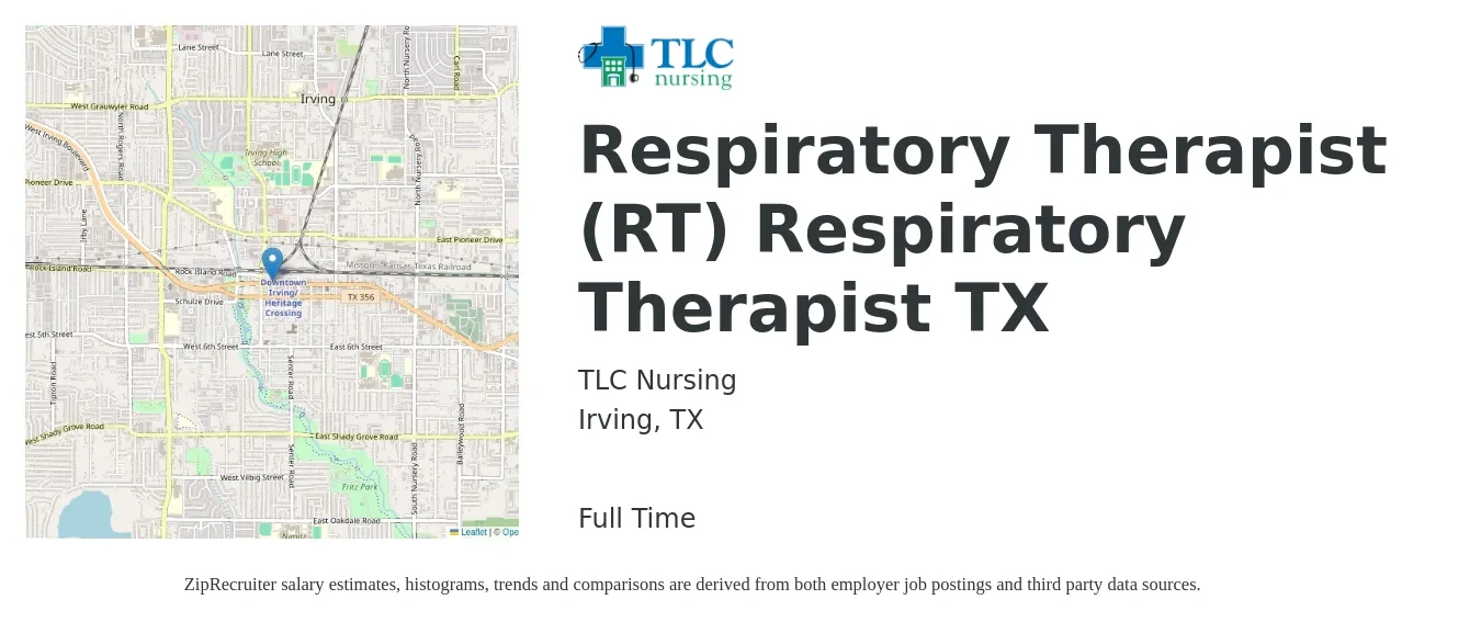 TLC Nursing job posting for a Respiratory Therapist (RT) Respiratory Therapist TX in Irving, TX with a salary of $30 to $54 Hourly with a map of Irving location.