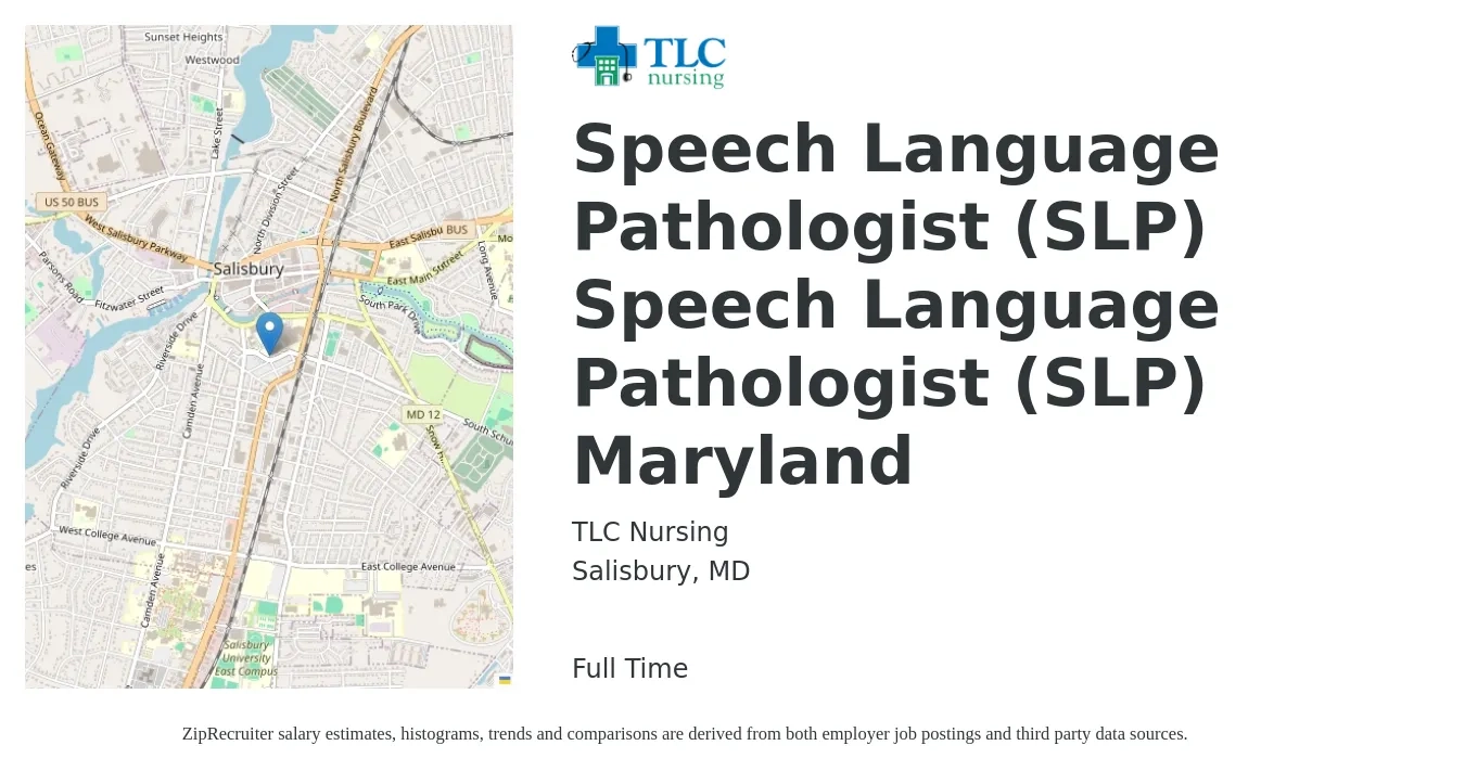 TLC Nursing job posting for a Speech Language Pathologist (SLP) Speech Language Pathologist (SLP) Maryland in Salisbury, MD with a salary of $34 to $49 Hourly with a map of Salisbury location.