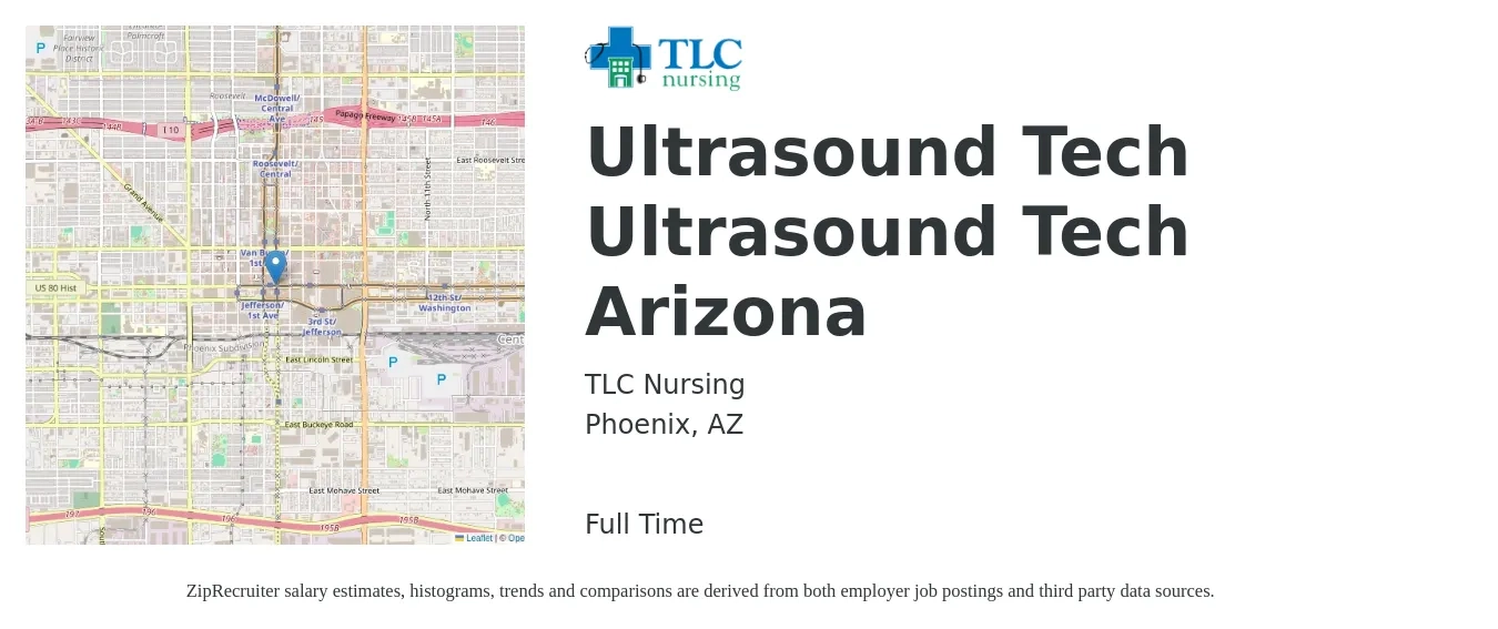 TLC Nursing job posting for a Ultrasound Tech Ultrasound Tech Arizona in Phoenix, AZ with a salary of $1,240 to $2,480 Weekly with a map of Phoenix location.