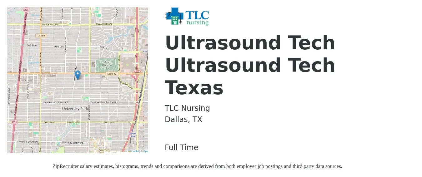 TLC Nursing job posting for a Ultrasound Tech Ultrasound Tech Texas in Dallas, TX with a salary of $1,260 to $2,510 Weekly with a map of Dallas location.