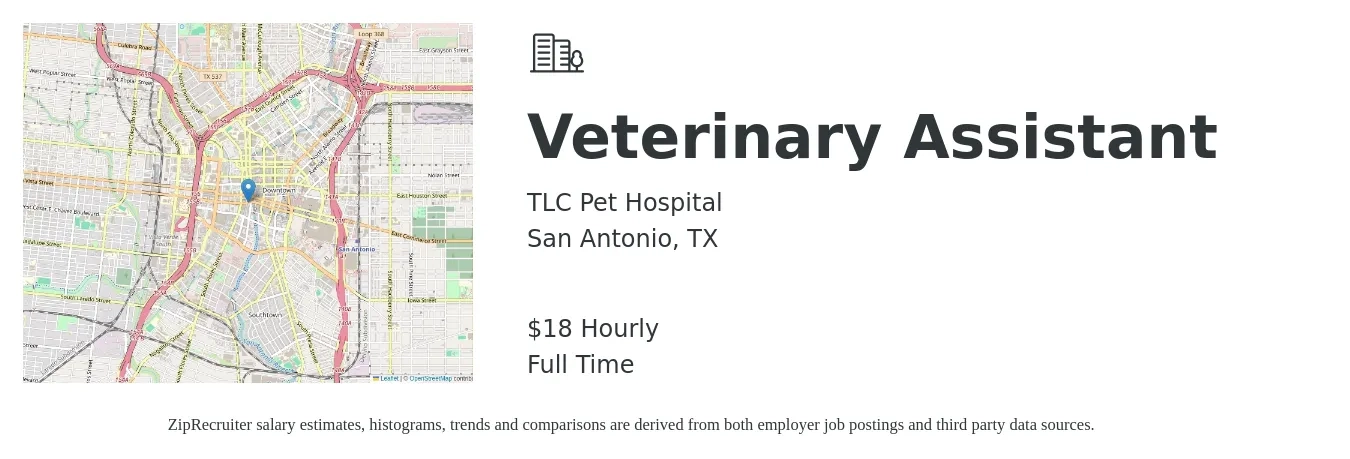 TLC Pet Hospital job posting for a Veterinary Assistant in San Antonio, TX with a salary of $19 Hourly with a map of San Antonio location.
