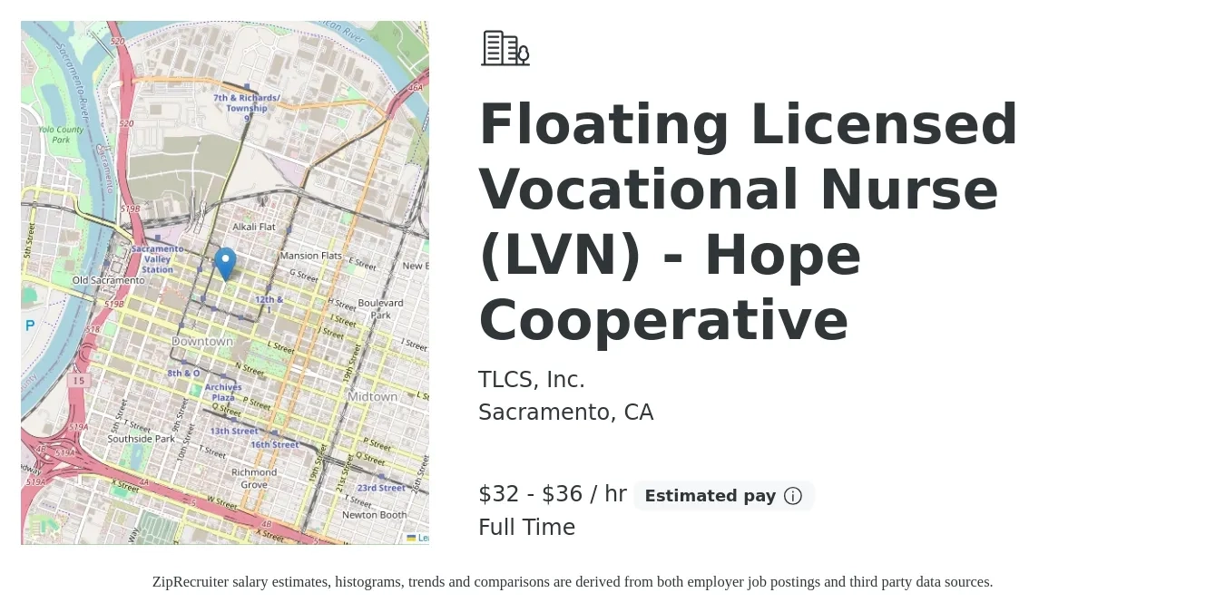 TLCS, Inc. job posting for a Floating Licensed Vocational Nurse (LVN) - Hope Cooperative in Sacramento, CA with a salary of $34 to $38 Hourly with a map of Sacramento location.