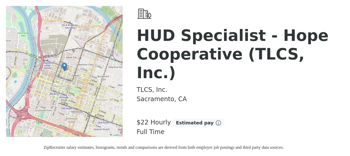 TLCS, Inc. job posting for a HUD Specialist - Hope Cooperative (TLCS, Inc.) in Sacramento, CA with a salary of $23 Hourly with a map of Sacramento location.